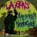 L.A. GUNS - American Hardcore By L.a.guns (1996-11-21) - Zortam Music