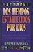 Tiempos Establecidos Por Dios: Una Guia Practica Para Entender y Celebrar las Fiestas Biblicas (Spanish Edition)