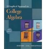 A Graphical Approach to College Algebra plus MyMathLab/MyStatLab Student Access Code Card, Hornsby and Hornsby, John, 0321624300
