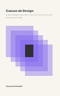 Livro Causos de Design: Quando designers precisam rir para não chorar das histórias malucas da profissão