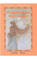El Regalo de Los Reyes Magos = The Gift of the Magi (Spanish Edition)