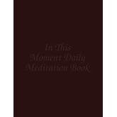 In This Moment Daily Meditation Book