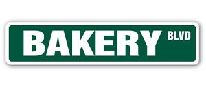 BAKERY Street Sign Decal pastry cakes cupcakes donuts bread dough muffins bake gift