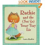Ruthie and the Not So Teeny Tiny Lie