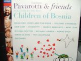 Luciano Pavarotti - Luciano Pavarotti & Friends Together For The Children Of Bosnia - Live From The Parco Novi Sad, Modena, 12 September 1995 In The Presence Of Her Royal Highness The Princess Of Wales - Zortam Music
