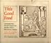 This Good Food: Contemporary French Vegetarian Recipes from a Monastery Kitchen