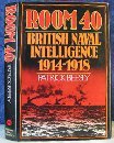 Room 40 : British Naval Intelligence 1914-18 by 