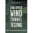 Low-Speed Wind Tunnel Testing