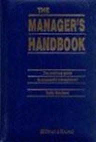 Manager's Handbook: The Practical Guide to Successful Management