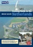 Cruising Guide to the Netherlands by Brian Navin