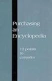 Purchasing an Encyclopedia : 12 Points to Consider, , 0838978231