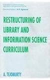Restructuring of Library and Information Science Curriculum, Tejomurty, A., 8170224993