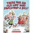 There Was an Old Lady Who Swallowed a Bell! 054511098X Book Cover