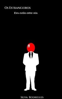 Livro Os Estrangeiros: Eles estão entre nós