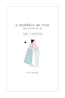 Livro O mistério da vida: uma história de Nina e o Passarinho