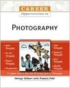 Career Opportunities in Photography (Career Opportunities (Paperback)) Career Opportunities in Photography (Career Opportunities (Paperback))