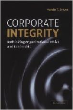 Corporate Integrity Rethinking Organizational Ethics And Leadership 9780521606578 Business Communication Books Amazon Com