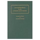 Law and Psychiatry in the Criminal Justice System, Brakel, Samuel J. and Brooks, Alexander D., 0837730252