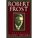 Robert Frost: A Biography