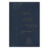How ADR Works, , 1570182531