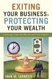 Exiting Your Business, Protecting Your Wealth: A