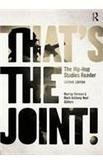 That's the Joint! : The Hip-Hop Studies Reader B007YZPNLU Book Cover