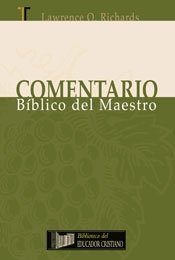 Comentario Biblico del Maestro (Spanish Edition), by Lawrence O. Richards