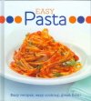 Easy Pasta 1407567926 Book Cover