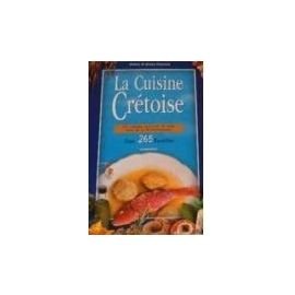 La cuisine cretoise by Psilakis M. et N.