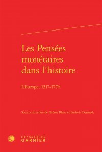 Les  pensées monétaires dans l'histoire