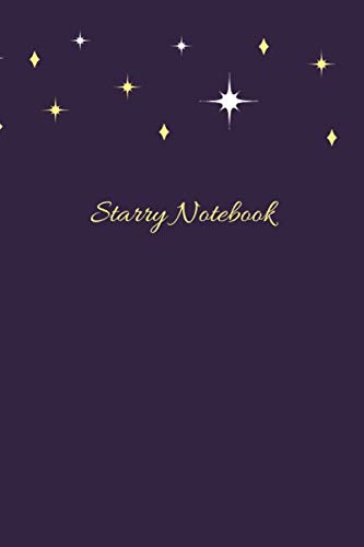 STARRY NOTEBOOK: Starry Lined Composition Notebook For Every Occasion 6 x 9 120 Pages