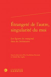 Étrangeté de l'autre, singularité du moi
