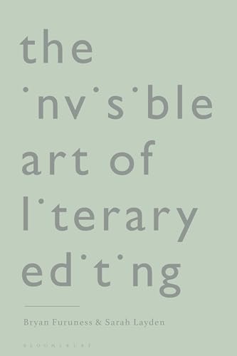 Amazon.com: Invisible Art of Literary Editing, The: 9781350296480
