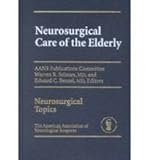 Neurosurgical Care of the Elderly, , 1879284596