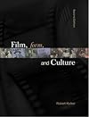 Film, form and culture - Robert Kilker