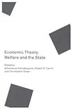 Economic Theory, Welfare and the State : Essays in Honour of John C. Weldon, , 0773508538