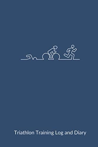 Triathlon Training Log and Diary: Triathlon Journal For Triathlete Training Diary Workout Tracking Notebook with Weekly Goal Setting and Workout Overview