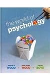 The World of Psychology, Wood and Wood, Samuel E., 0205789102