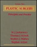 Plastic Surgery : Principles and Practice, Jurkiewicz, M. J. and Krizek, Thomas, 0801626021