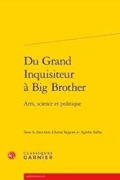 Du Grand Inquisiteur à Big Brother