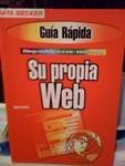 Guia Practica: Su Propia Web 8495585030 Book Cover