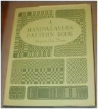 A Handweaver's Pattern Book, Davison, Marguerite P., 0960317201