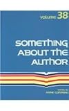 Something about the Author : Facts and Pictures about the Authors and Illustrators of Books for Young People, , 0810300710