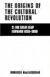 Front cover for the book The Origins of the Cultural Revolution 2: The Great Leap Forward 1958-1960 by Roderick MacFarquhar