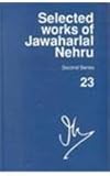 Selected Works of Jawaharlal Nehru Vol. 23 : (1 July 1953-30 September 1953), Nehru, Jawaharlal, 0195649443