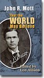 That the world may believe 0961775181 Book Cover