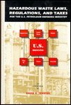 Image de Hazardous Waste Laws: Regulations and Taxes for the U.S. Petroleum Refining Industry