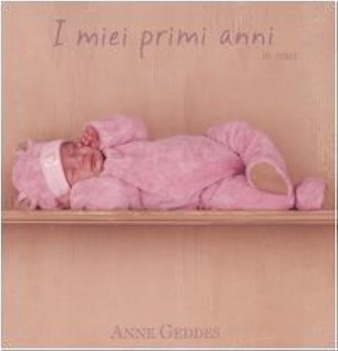 Download I miei primi anni in rosa. Ediz. illustrata PDF