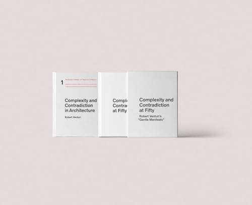 Complexity and Contradiction in Architecture: Robert Venturi