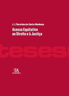 Livro Acesso Equitativo ao Direito e à Justiça (Teses de Doutoramento)